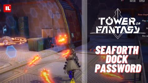 seaforth dock password|tower of fantasy passcodes.